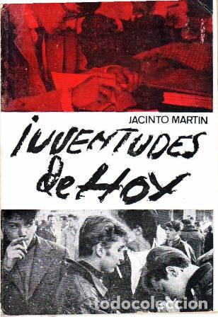 Libros: MART&Iacute;N, Ignacio.- - Juventudes de hoy. - Foto 1