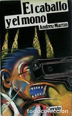 Libros: MART&Iacute;N, Andreu.- - El caballo y el mono. - Foto 1