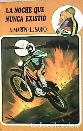 Libros: MART&Iacute;N, Andreu y J. J. SARTO.- - La Noche Que Nunca Existi&oacute;. - Foto 1