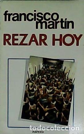 Libros: MART&Iacute;N, Francisco.- - Rezar hoy. - Foto 1