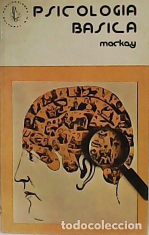 books: MACKAY, Ken.- - Psicolog&iacute;a b&aacute;sica.