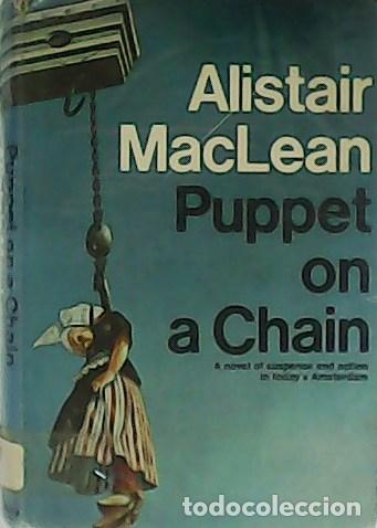 Libros: MACLEAN, Alistair.- - Puppet on a chain. - Foto 1