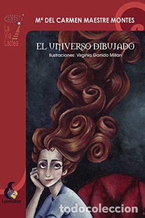 Libros: MAESTRE MONTES, M&ordf; del Carmen.- - El universo dibujado. - Foto 1