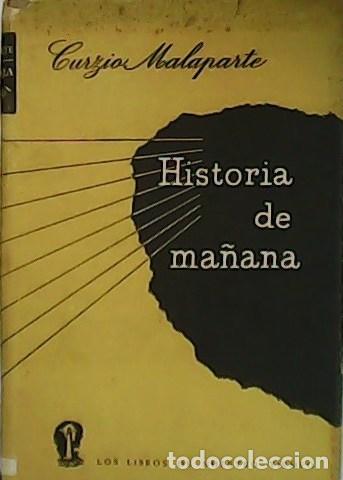Libros: MALAPARTE, Curzio.- - Historia de ma&ntilde;ana. - Foto 1