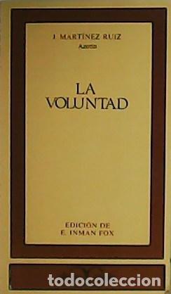 Libros: MART&Iacute;NEZ RUIZ, Jos&eacute;.- - La voluntad. - Foto 1