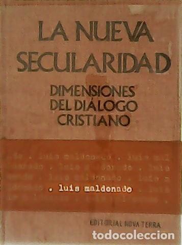 Libros: MALDONADO, Luis.- - La nueva secularidad. - Foto 1