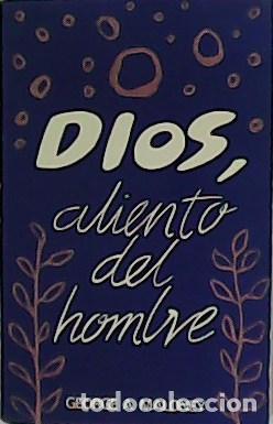 Libros: MALONEY, George A.- - Dios, aliento del hombre. - Foto 1
