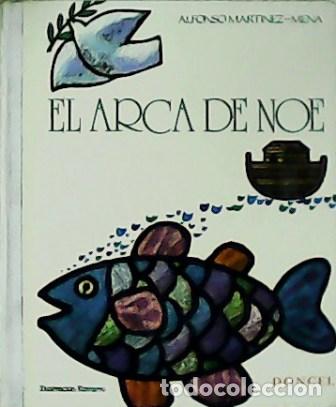 Libros: MART&Iacute;NEZ-MENA, Alfonso.- - El arca de No&eacute;. Ilustraciones de Navarro. - Foto 1