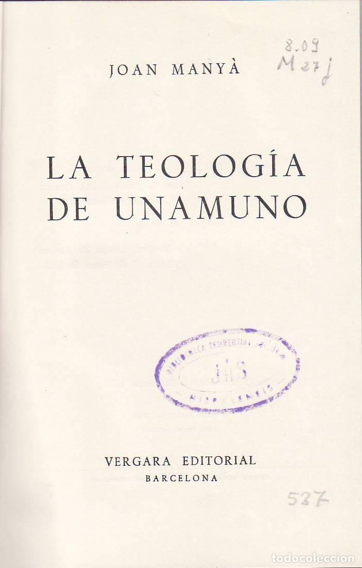 Libros: MANY&Agrave;, Joan.- - La teolog&iacute;a de Unamuno. - Foto 1