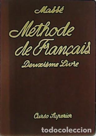 Libros: MASS&Eacute;, Raoul.- - M&eacute;todo de Franc&eacute;s. Curso superior. - Foto 1
