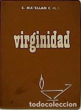 Libros: MATELLAN, S.- - Virginidad. - Foto 1