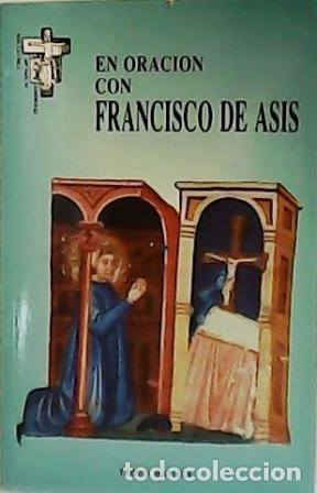 Libros: MATURA, Tadeo.- - En oraci&oacute;n con Francisco de As&iacute;s. - Foto 1