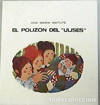 Libros: MATUTE, Ana Maria.- - El polizon del Ulises. - Foto 1