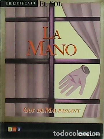 Libros: MAUPASSANT, Guy de.- - La mano. - Foto 1