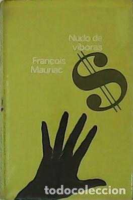 Libros: MAURIAC, Fran&ccedil;ois.- - Nudo de v&iacute;boras. - Foto 1