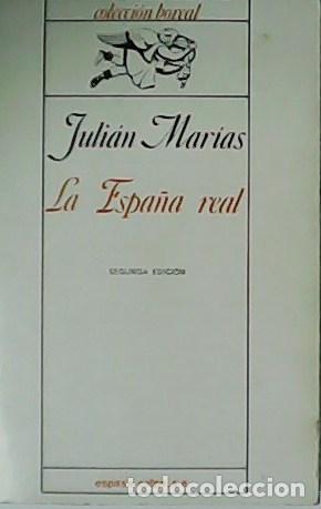 Libros: MAR&Iacute;AS, Juli&aacute;n.- - La Espa&ntilde;a real. - Foto 1