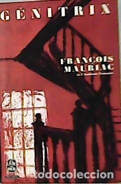 Libros: MAURIAC, Fran&ccedil;ois.- - Genitrix. Roman. - Foto 1