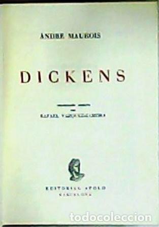 Libros: MAUROIS, Andre.- - Dickens. - Foto 1