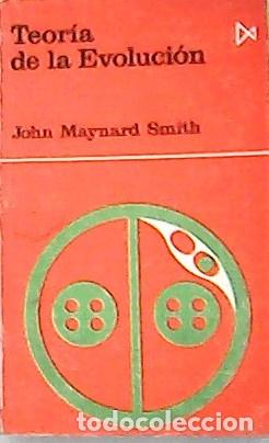 Libros: MAYNARD SMITH, John.- - Teor&iacute;a de la evoluci&oacute;n. Traducci&oacute;n de V&iacute;ctor S&aacute;nchez Zavala. - Foto 1