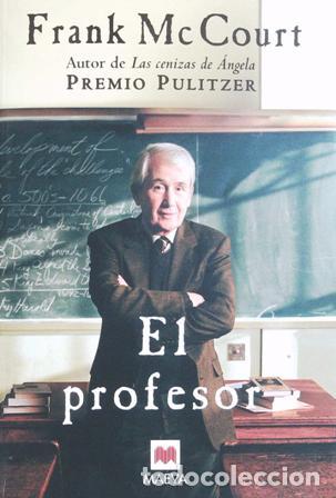 Libros: Mc COURT, Frank.- - El profesor. - Foto 1
