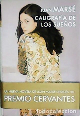 Libros: MARS&Eacute;, Juan.- - Caligraf&iacute;a de los sue&ntilde;os. - Foto 1
