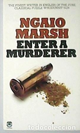 Libros: MARSH, Ngaio.- - Enter a murderer. - Foto 1