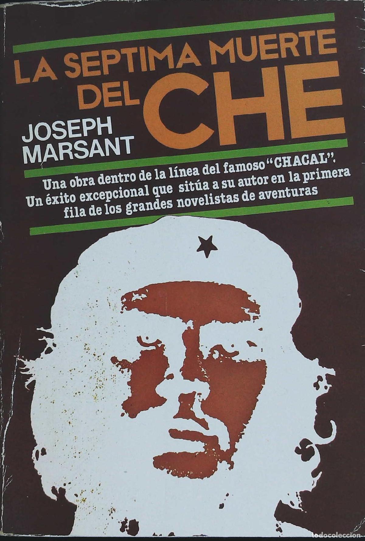Libros: MARSANT, Joseph.- - La s&eacute;ptima muerte del Che. - Foto 1