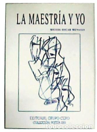 Libros: MENASSA, Miguel &Oacute;scar.- - La maestr&iacute;a y yo. - Foto 1