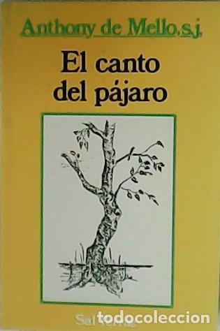 Libros: MELLO, Anthony de.- - El canto del p&aacute;jaro. - Foto 1