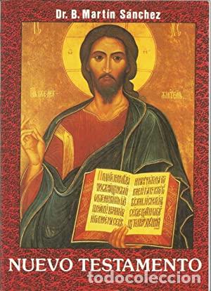 Libros: MART&Iacute;N S&Aacute;NCHEZ, Benjam&iacute;n.- - Nuevo Testamento. - Foto 1