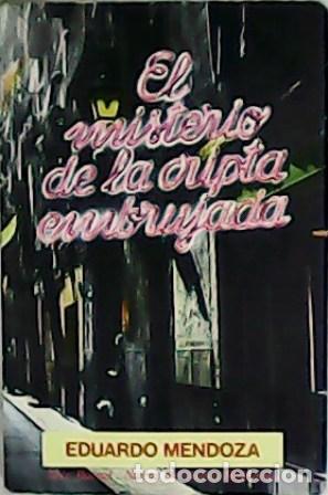 Libros: MENDOZA, Eduardo.- - El misterio de la cripta embrujada. - Foto 1