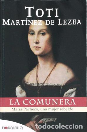 Libros: MART&Iacute;NEZ DE LEZEA, Toti.- - La comunera. - Foto 1