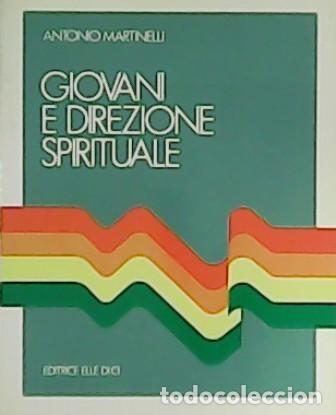 Libros: MARTINELLI, Antonio.- - Giovani e direzione spirituale. - Foto 1