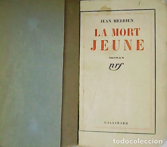 Libros: MERRIEN, Jean.- - La mort jeune. Roman. - Foto 1