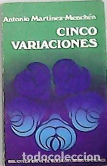 Libros: MARTINEZ- MENCHEN, Antonio.- - Cinco variaciones. - Foto 1