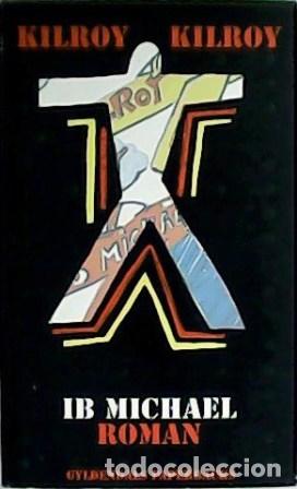 Libros: MICHAEL, Ib.- - Kilroy Kilroy. Roman. - Foto 1
