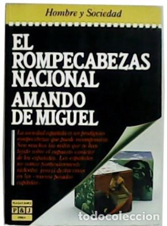 Libros: MIGUEL, Amando de.- - El rompecabezas nacional. - Foto 1