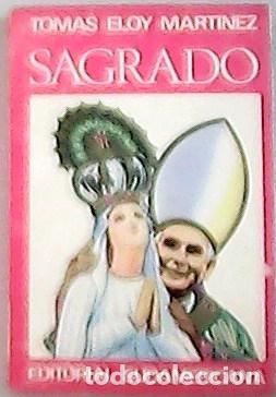Libros: MARTINEZ, Tomas Eloy. - Sagrado. - Foto 1