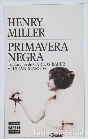 Libros: MILLER, Henry.- - Primavera negra. - Foto 1