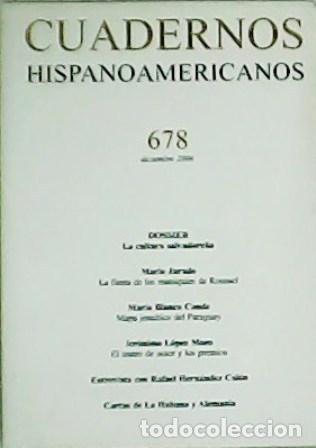 Libros: MATAMORO, Blas (Dir.).- - CUADERNOS HISPANOAMERICANOS 678, DICIEMBRE 2006. - Foto 1
