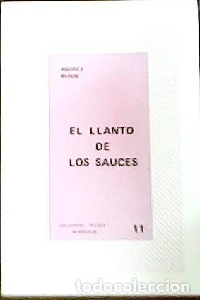 Libros: MIR&Oacute;N, Andr&eacute;s.- - El llanto de los sauces. - Foto 1