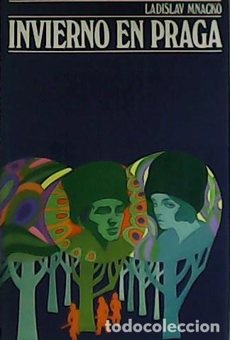 Libros: MNACKO, Ladislav.- - Invierno en Praga. - Foto 1
