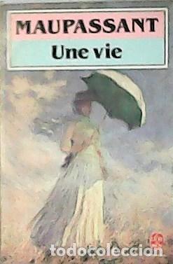 Libros: MAUPASSANT, Guy de.- - Une Vie. - Foto 1