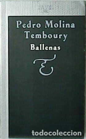 Libros: MOLINA TEMBOURY, Pedro.- - Ballenas. - Foto 1