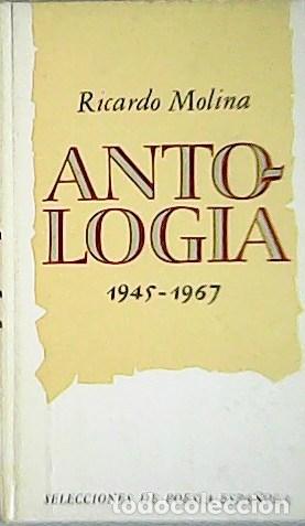 Libros: Molina, Ricardo - Antolog&iacute;a 1945-1967. - Foto 1