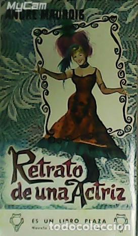 Libros: MAUROIS Andre.- - Retrato de una actriz. - Foto 1