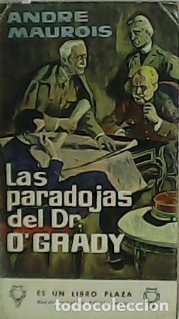 Libros: MAUROIS, Andre.- - Las paradojas del Dr. O&acute;Grady. - Foto 1