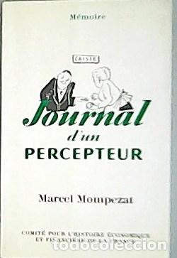 Libri di seconda mano: MOMPEZAT, Marcel.- - Journal d'un percepteur.