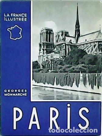 Libros: MONMARCH&Eacute;, Georges.- - Paris. - Foto 1