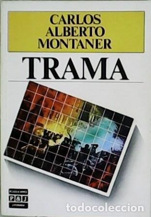 Libros: MONTANER, Carlos Alberto.- - Trama. - Foto 1